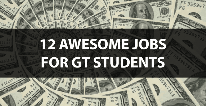 12 Awesome Jobs for Georgia Tech Students