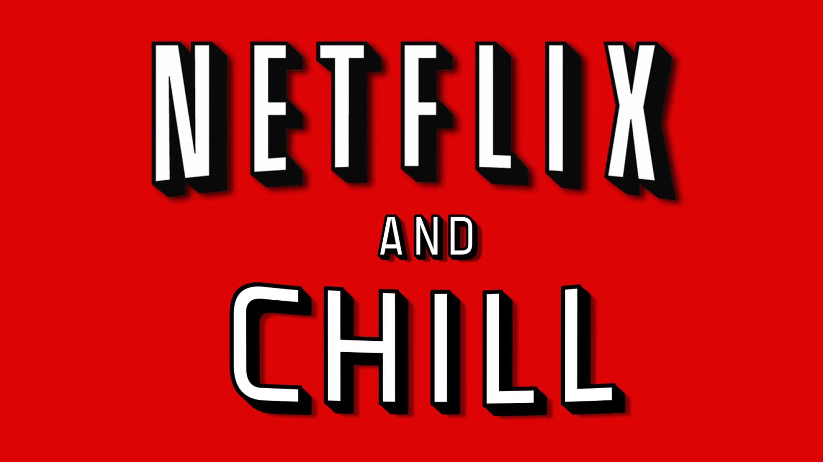 Netflixandchill