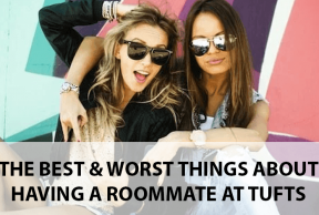 The Best and Worst Things About Having a Freshman Year Roommate at Tufts