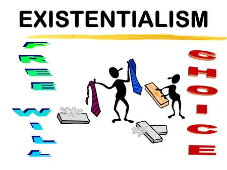 Existentialism in philosophy